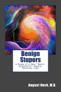 Benign Stupors: A Study of a New Manic-Depressive Bipolar Reaction Type
