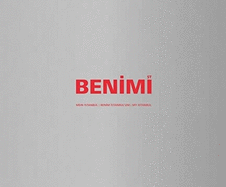 Benimi: Mein Istanbul/Benim Istambul'um/My Istanbul