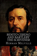 Benito Cereno and Bartleby the Scrivener