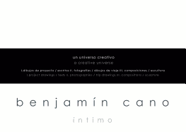 Benjamn Cano. ntimo: A Creative Universe