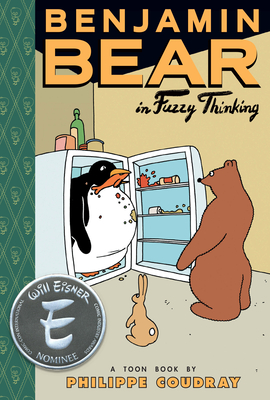 Benjamin Bear in Fuzzy Thinking: Toon Books Level 2 - 