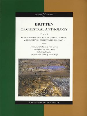 Benjamin Britten Orchestral Anthology - Britten, Benjamin