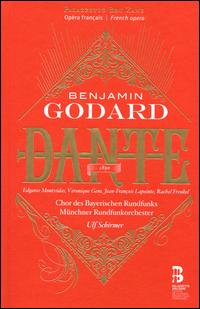 Benjamin Godard: Dante - Andrew Foster-Williams (bass); Edgaras Montvidas (tenor); Jean Francois Lapointe (baritone); Rachel Frenkel (mezzo-soprano);...