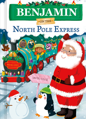 Benjamin on the North Pole Express - Green, Jd