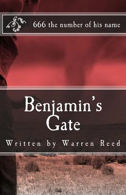 Benjamin's Gate: The Apocalypse, and The Return of the Holocaust - Reed, Warren