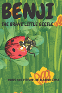 Benji: The brave little Beetle