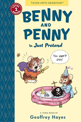 Benny and Penny in Just Pretend: Toon Books Level 2 - 
