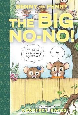 Benny and Penny in the Big No-No! - 