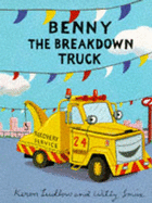 Benny the Breakdown Truck