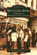 Ben's Chili Bowl: 50 Years of a Washington D.C. Landmark