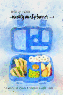 BENTGO KIDS LUNCH BOX - Weekly meal planner for school and summer camp lunches: This lunch journal is the perfect tool to create snacks and remember favorite lunchbox combinations + DOWNLOADABLE BONUS Lunch Notes PDF + Grocery list interactive PDF