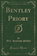 Bentley Priory, Vol. 2 of 3 (Classic Reprint)