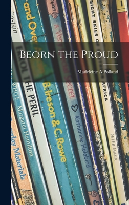 Beorn the Proud - Polland, Madeleine A