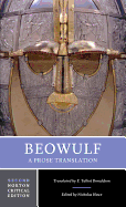 Beowulf: A Prose Translation: Backgrounds and Contexts, Criticism