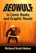Beowulf in Comic Books and Graphic Novels