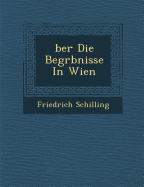 ber Die Begr bnisse In Wien