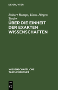 ?ber Die Einheit Der Exakten Wissenschaften