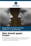 ?ber Gewalt gegen Frauen