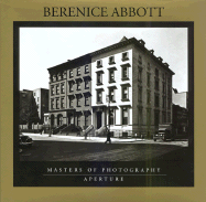 Berenice Abbott: Masters of Photography Series