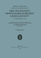 Bericht Uber Die Funfzigste Zusammenkunft Der Deutschen Ophthalmologischen Gesellschaft in Heidelberg 1934