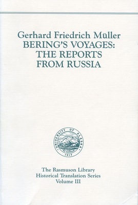 Bering's Voyages: The Reports from Russia. - Muller, Gerhard, Cardinal