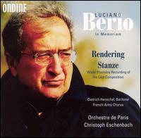 Berio: Rendering; Stanze - Dietrich Henschel (baritone); Choeur de l'Armee Francaise (choir, chorus); Orchestre de Paris; Christoph Eschenbach (conductor)