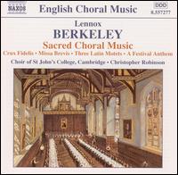 Berkeley: Sacred Choral Music - Jonathan Vaughn (organ); King's College Choir of Cambridge (choir, chorus)