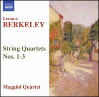 Berkeley: String Quartets Nos. 1-3 - Maggini Quartet