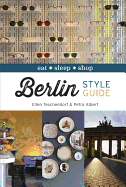 Berlin Style Guide: eat sleep shop