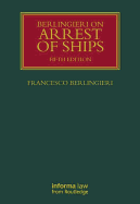 Berlingieri on Arrest of Ships