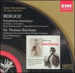 Berlioz: Symphonie fantastique; Overture "Le Corsaire"; Royal Hunt & Storm; Trojan March ("Les Troyens") - Beecham Choral Society (choir, chorus); Thomas Beecham (conductor)