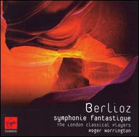 Berlioz: Symphonie Fantastique - London Classical Players; Roger Norrington (conductor)