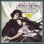 Berlioz & Tchaikovsky: Romeo & Juliet - Jean Dupouy (tenor); Jos van Dam (baritone); Julia Hamari (mezzo-soprano); New England Conservatory Chorus (choir, chorus);...