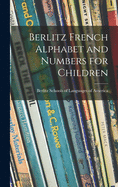 Berlitz French Alphabet and Numbers for Children