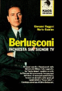 Berlusconi : inchiesta sul Signor Tv