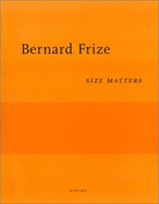 Bernard Frize: Size Matters