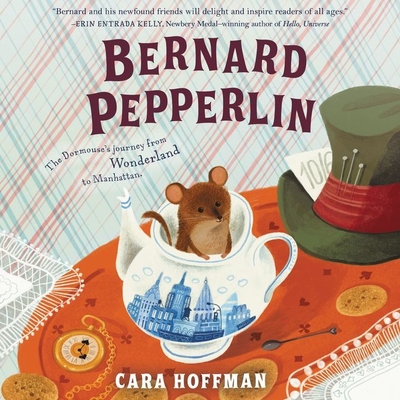 Bernard Pepperlin Lib/E - Hoffman, Cara, and Furlong, Gary (Read by)