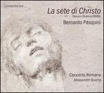 Bernardo Pasquini: La sete di Christo