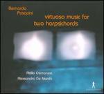 Bernardo Pasquini: Virtuoso Music for Two Harpsichords