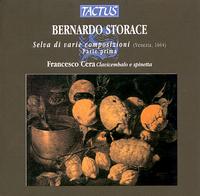 Bernardo Storace: Selva di varie composizioni, parte prima - Francesco Cera (spinet); Francesco Cera (cembalo)