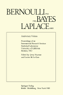 Bernoulli 1713 Bayes 1763 Laplace 1813: Anniversary Volume