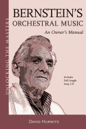 Bernstein's Orchestral Music: An Owner's Manual