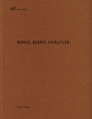 Berrel Berrel Krautler - Adam, Hubertus, and Wirz, Heinz (Editor)