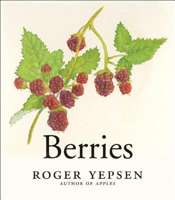 Berries - Yepsen, Roger