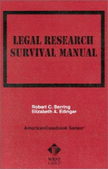 Berring and Edinger's Legal Research Survival Manual