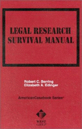 Berring and Edinger's Legal Research Survival Manual - Berring, Robert C