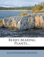 Berry-Bearing Plants