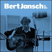 Bert at the BBC - Bert Jansch
