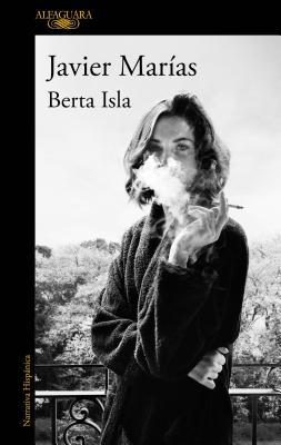 Berta Isla (Spanish Edition) - Marias, Javier