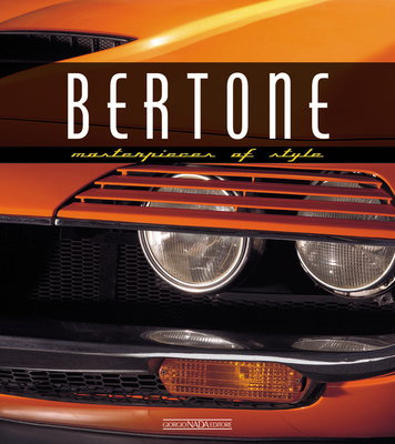 Bertone Masterpieces of Style - Greggio, Luciano (Editor)